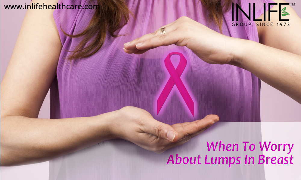 When To Worry About Lumps In Breast
